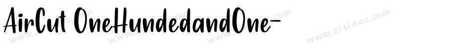 AirCut OneHundedandOne字体转换